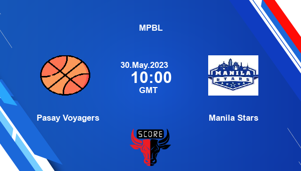 Pasay Voyagers vs Manila Stars livescore, Match events PAS vs MAS, MPBL, tv info