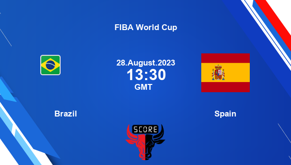 Brazil vs Spain livescore, Match events BRA vs ESP, FIBA World Cup, tv info