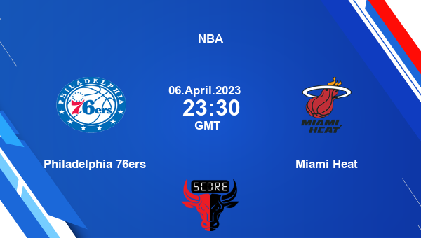 Philadelphia 76ers Vs Miami Heat Livescore Match Events Phi Vs Mia