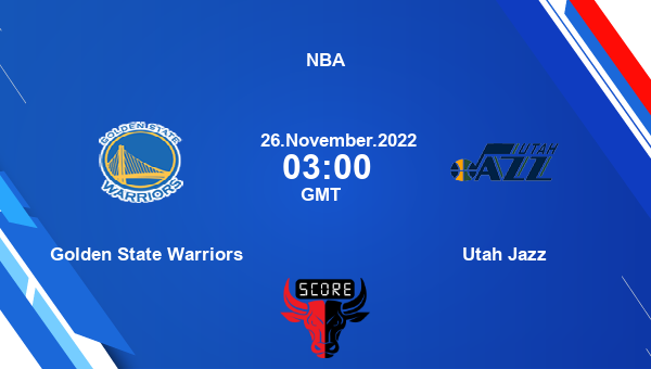 Golden State Warriors Vs Utah Jazz Livescore, Match Events GSW Vs UTA ...