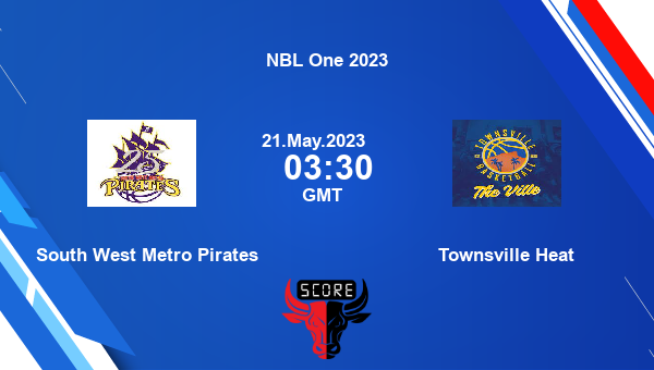 South West Metro Pirates vs Townsville Heat livescore, Match events SMP vs TOH, NBL One 2023, tv info