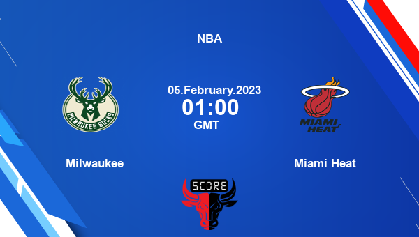 Milwaukee vs Miami Heat livescore, Match events MIL vs MIA, NBA, tv info