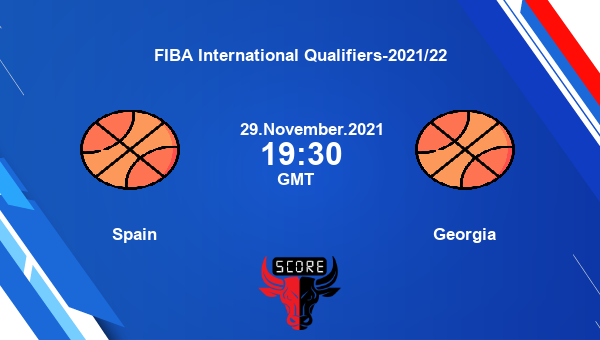 Spain vs Georgia Dream11 Basketball Prediction | FIBA International Qualifiers-2021/22