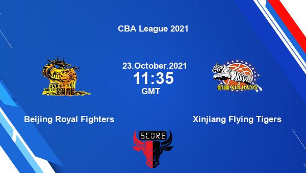 Beijing Royal Fighters vs Xinjiang Flying Tigers Dream11 Basketball Prediction | CBA League 2021 |Team News|