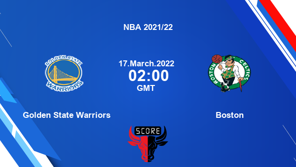 Golden State Warriors vs Boston livescore, Match events GSW vs BOS, NBA 2021/22, tv info