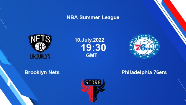 Brooklyn Nets vs Philadelphia 76ers Dream11 Match Prediction | NBA Summer League |Team News|