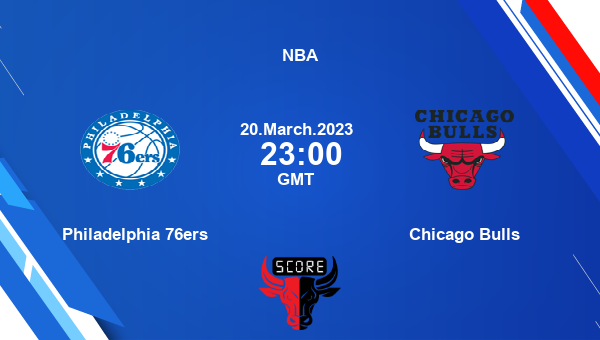 Philadelphia 76ers Vs Chicago Bulls Livescore, Match Events PHI Vs CHI ...