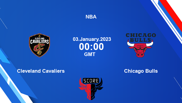 Cleveland Cavaliers vs Chicago Bulls livescore, Match events CLE vs CHI, NBA, tv info