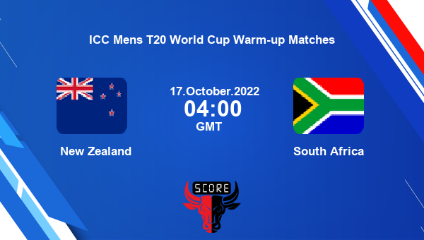 NZ vs SA live score, New Zealand vs South Africa live Match 10 T20, ICC Mens T20 World Cup Warm-up Matches