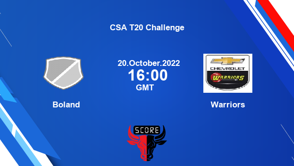 BOL vs WAR live score, Boland vs Warriors live 8th Match T20, CSA T20 Challenge