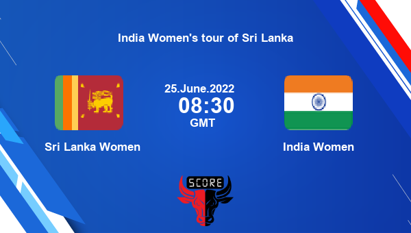 SL-W vs IND-W live score, Sri Lanka Women vs India Women live 2nd T20I Woman T20, India Women’s tour of Sri Lanka