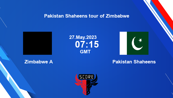 ZIM-A Vs PKS Live Score, Zimbabwe A Vs Pakistan Shaheens Live Match 8 ...