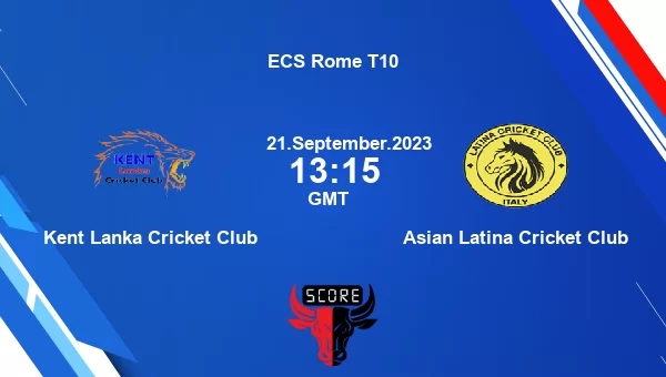 KEL vs ALCC live score, Kent Lanka Cricket Club vs Asian Latina Cricket Club Cricket Match Preview, Match 55 T10, ECS Rome T10