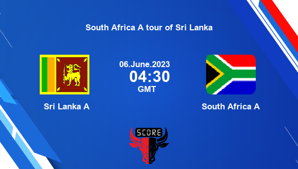 SL-A vs SA-A live score, Sri Lanka A vs South Africa A Cricket Match ...