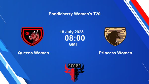 QUN-W vs PRI-W live score, Queens Women vs Princess Women Cricket Match Preview, Match 4 Women T20, Pondicherry Women’s T20