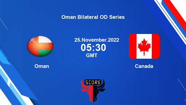 OMN vs CAN live score, Oman vs Canada live 2nd ODI ODI, Oman Bilateral OD Series