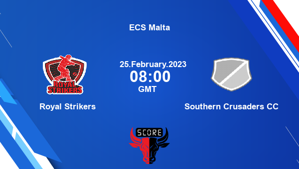 RST vs SOC live score, Royal Strikers vs Southern Crusaders CC live 1st Semi-Final T10, ECS Malta