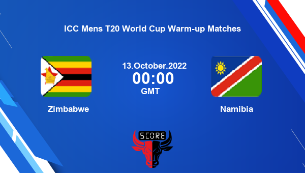 ZIM vs NAM live score, Zimbabwe vs Namibia live Match 6 T20, ICC Mens