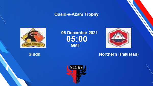 Sindh vs Northern (Pakistan) Dream11 Cricket Prediction | Quaid-e-Azam Trophy |Team News|