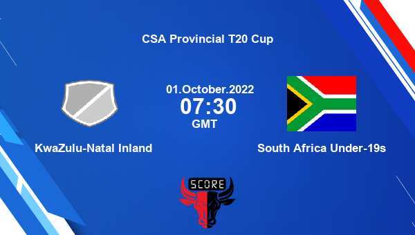 KZNIN vs SA-19 live score, KwaZulu-Natal Inland vs South Africa Under ...