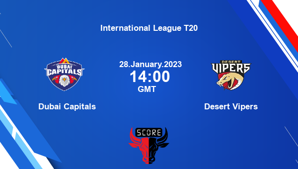 DC vs DV live score, Dubai Capitals vs Desert Vipers live 20th Match T20, International League T20