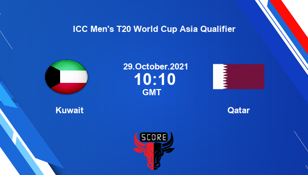 Kuwait vs Qatar 10th Match Team News Preview Dream11 Prediction