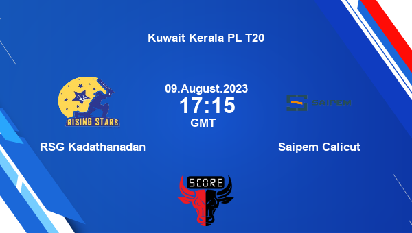 RSG vs SPC live score, RSG Kadathanadan vs Saipem Calicut Cricket Match Preview, Match 19 T20, Kuwait Kerala PL T20