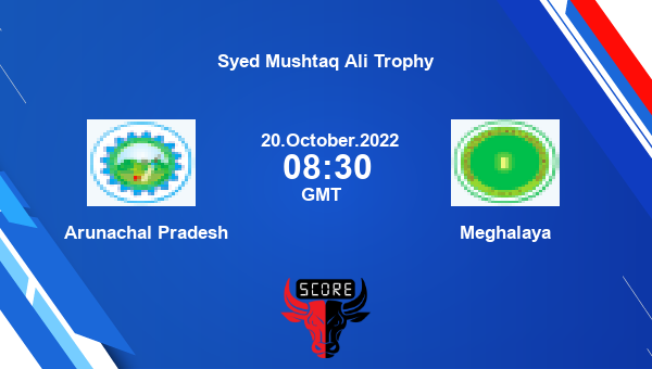 ARP vs MEG live score, Arunachal Pradesh vs Meghalaya live Elite, Group C T20, Syed Mushtaq Ali Trophy