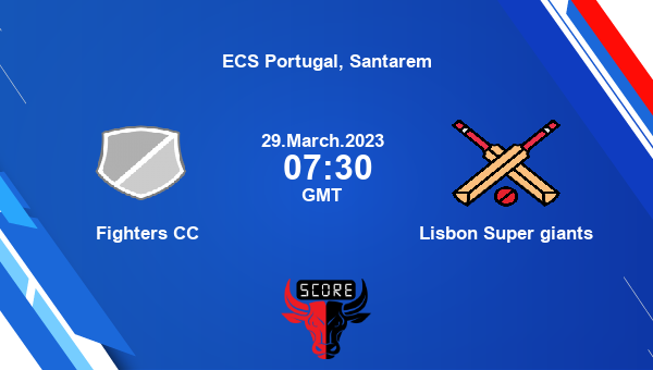 FIG vs LSG live score, Fighters CC vs Lisbon Super giants live Match 11 T10, ECS Portugal, Santarem