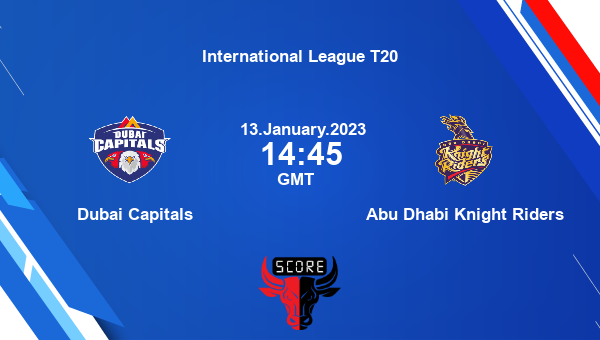 DC vs ADKR live score, Dubai Capitals vs Abu Dhabi Knight Riders live 1st Match T20, International League T20