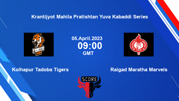 Kolhapur Tadoba Tigers Vs Raigad Maratha Marvels Livescore Match