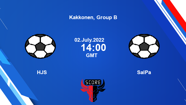 HJS Vs SalPa Live Score, Head To Head, HJS Vs SAL Live, Kakkonen, Group ...