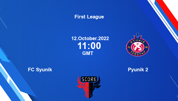 FC Syunik vs Pyunik 2 live score, Head to Head, SYU vs PY2 live, First ...