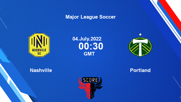 Nashville vs Portland live score, Head to Head, NSH vs PT live, Major League Soccer, TV channels, Prediction