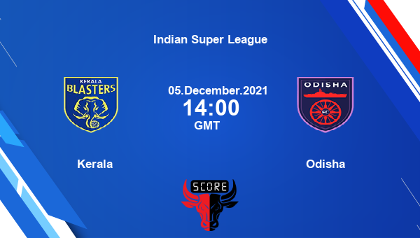 Kerala vs Odisha Dream11 Soccer Prediction | Indian Super League |Team News|