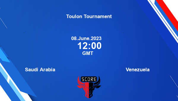 Saudi Arabia vs Venezuela live score, Head to Head, KSA vs VEN live, Toulon Tournament, TV channels, Prediction