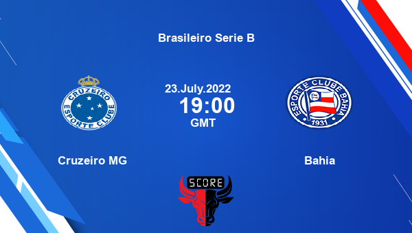 Cruzeiro MG vs Bahia live score, Head to Head, CRU vs BAH live, Brasileiro Serie B, TV channels, Prediction