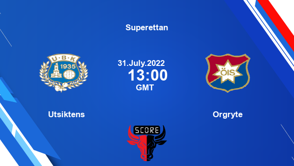 Utsiktens vs Orgryte live score, Head to Head, UTS vs ORG live, Superettan, TV channels, Prediction