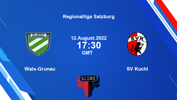 Wals-Grunau vs SV Kuchl live score, Head to Head, WAL vs KUC live, Regionalliga Salzburg, TV channels, Prediction