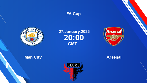 Man City vs Arsenal live score, Head to Head, MCI vs ARS live, FA Cup, TV channels, Prediction