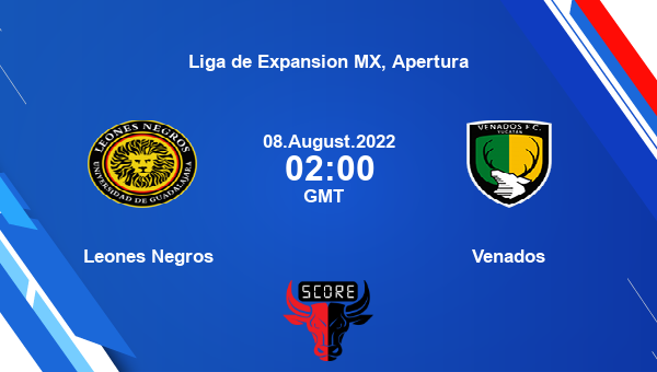 Leones Negros vs Venados live score, Head to Head, LEN vs VDS live, Liga de  Expansion MX, Apertura, TV channels, Prediction