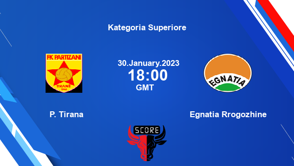 Egnatia live scores, results, fixtures, Partizani v KF Egnatia