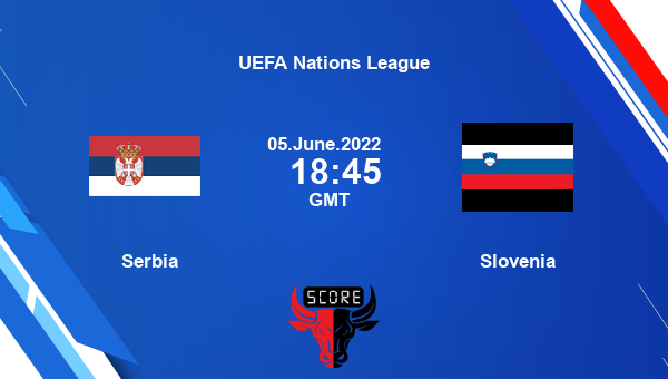 Serbia vs Slovenia live score, Head to Head, SER vs SLO live, UEFA Nations League, TV channels, Prediction