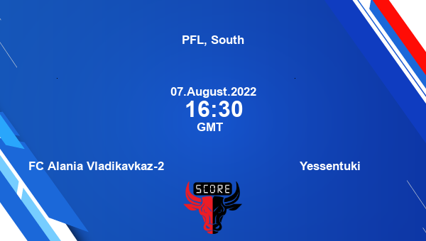 FC Alania Vladikavkaz-2 vs Yessentuki live score, Head to Head, ALA vs YES live, PFL, South, TV channels, Prediction