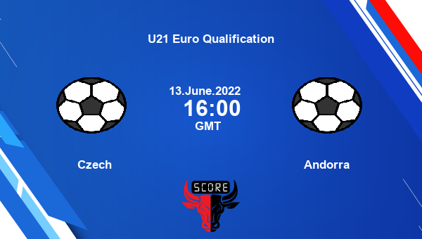 Czech vs Andorra live score, Head to Head, CZE vs AND live, U21 Euro Qualification, TV channels, Prediction