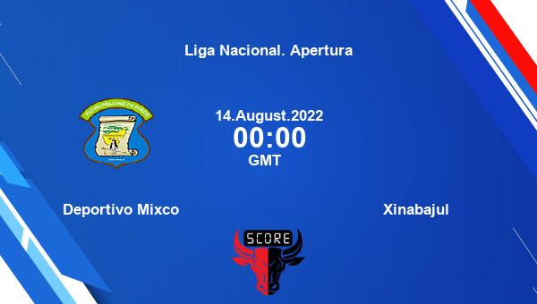 Deportivo Mixco vs Xinabajul live score, Head to Head, DEP vs HUE live, Liga Nacional. Apertura, TV channels, Prediction