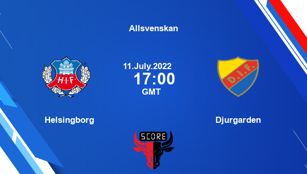 Helsingborg vs Djurgarden live score, Head to Head, HEL vs DJU live, Allsvenskan, TV channels, Prediction