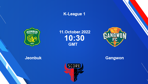 Jeonbuk vs Gangwon live score, Head to Head, JNB vs GNGW live, K-League 1, TV channels, Prediction