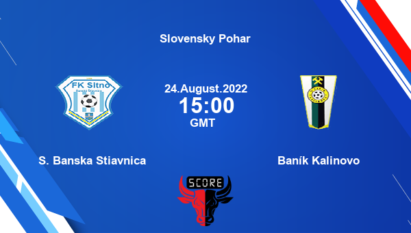 S. Banska Stiavnica vs Baník Kalinovo live score, Head to Head, SBS vs ...