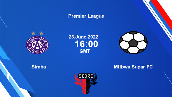 Simba vs Mtibwa Sugar FC live score, Head to Head, SIM vs MTI live, Premier League, TV channels, Prediction